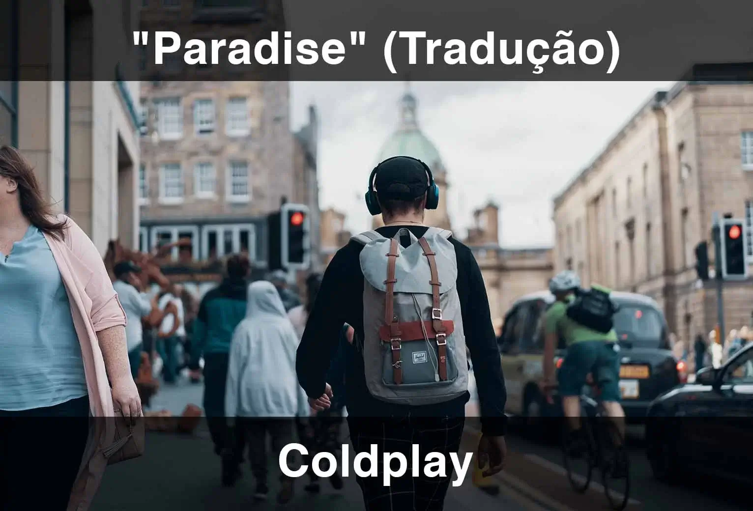 PARADISE (TRADUÇÃO) - Coldplay - Minhas Letras